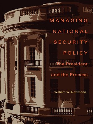 cover image of Managing National Security Policy
